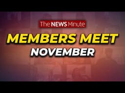 TNM Members Editorial Meet | Subscriber exclusive!