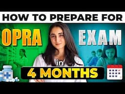 OPRA Exam Preparation | Pharmacist in Australia | How to Prepare for OPRA Exam in 4 Months?