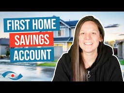 Why You Should Consider Opening a First Home Savings Account THIS YEAR