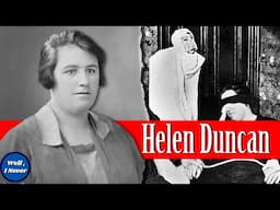 'The Witch of World War II' The Strange Story of Helen Duncan