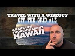 A Kansan's Thoughts About Hawaii