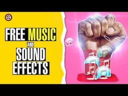 Access All Types of Free Music & Sound Effects for Your Videos in 2024