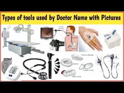 Doctor tools I 20 types of tools used by doctor I doctor I tools name with picture