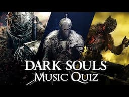 Dark Souls Music Quiz