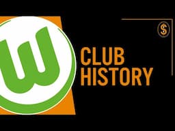 VfL Wolfsburg | Club History