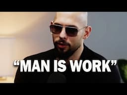 "Man Is Work" | Andrew Tate Motivation