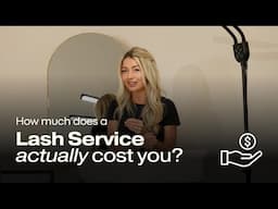 How Much Do Lash Techs REALLY Make? | Breakdown of Lash Extension Service Costs & Profits / lash 101