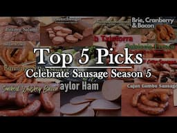 My top 5 Sausages from Celebrate Sausage Season 5 | BONUS EPISODE