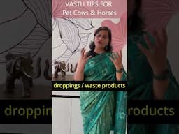 Vastu tips for Pet Cows & Horses