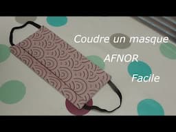 Tuto Coudre un masque norme AFNOR facile et rapide 😷