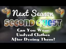 [BETA] NEXT SEASON - Second Quest + Swapping Clothes in Your Closet - Sky Beta Update nastymold