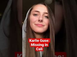 Karli Guse:missing person unsolved