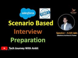 Part 2 - Salesforce Scenario Based Interview Question #salesforce  #salesforceinterviewquestions