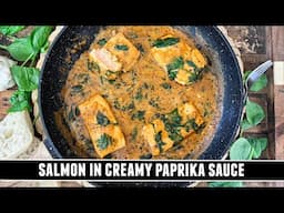 Salmon in Creamy Paprika Sauce | INSANELY Delicious 20 minute Recipe