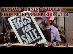 Monday Morning Saddle Shop Briefing: Episode 124