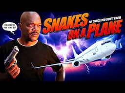 10 Things You Didn't Know About Snakes on a Plane