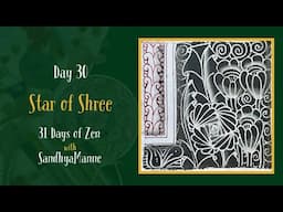 Day 30 of STAR OF SHREE with String 30, 31 Days of Zen!