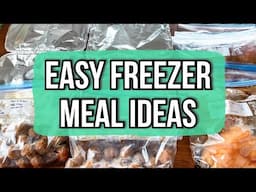 EASY MEAL PREP FREEZER DINNERS | Easy Freezer Meal Ideas