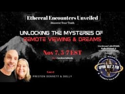 Ethereal Encounters Unveiled-Preston Dennett & Dolly Safran -Dreams