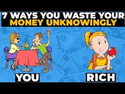 How You Waste Your Money Unknowingly | Rich Always Avoid