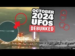 WHOA! NEW 2024 UFOs Everyone Is FREAKING Out About Explained & Debunked