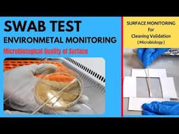 Swab Test | Microbiological Quality of Surface | Environmental Monitoring | Surface Monitoring