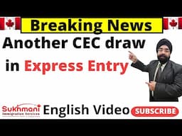 48th Express Entry Draw of 2024||#326||English Video||Sukhmani Immigration