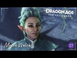 Dragon Age: The Veilguard | Mourn Watch | Ep 27