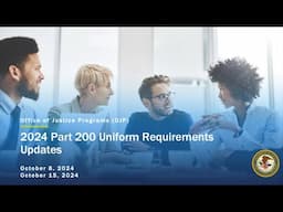 OJP 2024 2 CFR Part 200 Uniform Requirements Updates