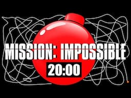 20 Minute Timer Bomb [MISSION IMPOSSIBLE] 💣