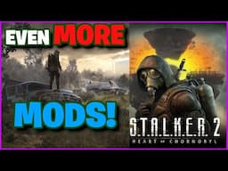 This Mod Completely FIXES Stuttering & Low FPS, Plus 7 Other Great Mods Stalker 2 Heart of Chornobyl