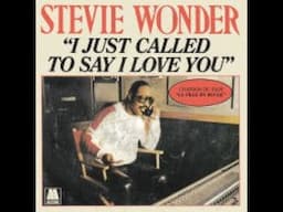 STEVIE WONDER I Just Called To Say I Love You(ALBUM VERSION)