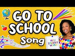 Go to School Song Lyric Video | Get Ready For School song for Kids | Educational Music