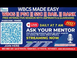 ASK YOUR MENTOR  || WBCS || WBPSC || SSC || RAIL || BANK || LIC || Daily 7 AM || WBCSMADEEASY LITE