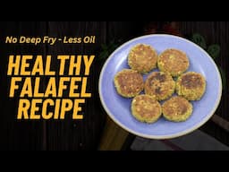 Falafel Recipe - Healthy Falafel With Less Oil - No Fry Falafal Recipe For Weight Loss