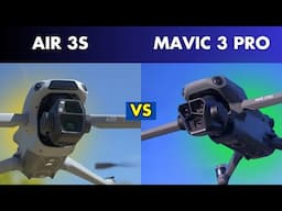 DJI Air 3S vs DJI Mavic 3 Pro: Which Drone Should You Choose?