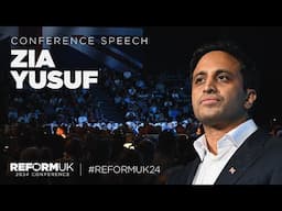 Zia Yusuf Full Speech | Reform UK 2024 National Conference