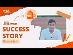 Extra Achievers - Drona Jain | Student Testimonial NEET UG 2024 | Success Story