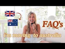 I'M MOVING TO AUSTRALIA AT 30 - YOUR FAQ'S ANSWERED