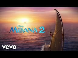 Auli'i Cravalho, Moana 2 - Cast - We're Back (From "Moana 2"/Audio Only)