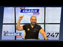 The #AskDrA Show | Ep. 247 | Ginger Shots, Sweeteners, Gallbladder