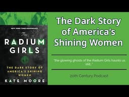 The Harrowing True Story of the Radium Girls and Their Fight for Justice in The Radium Girls