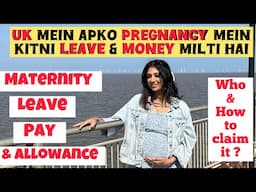 Maternity LEAVE, pay & allowance in the UK