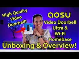 Aosu Video Doorbell Utlra and WiFi Home Base Unboxing & Overview! High Quality Video Doorbell!