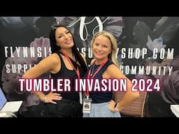 TUMBLER INVASION 2024