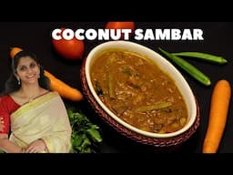 🔥🔥 South Indian COCONUT SAMBAR Recipe in Hindi | Authentic Kerala Sambar