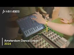 MIXVIBES | Amsterdam Dance Event 2024