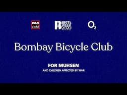 BRITs Week together with O2, for War Child 2020 - Bombay Bicycle Club for Muhsen