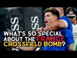 What's So Special About the France Crossfield Bomb? | Rugby Analysis | GDD Coaching