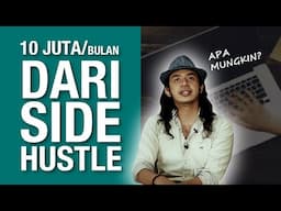 Rp10 Juta dari Side Hustle, Mungkin Saja!